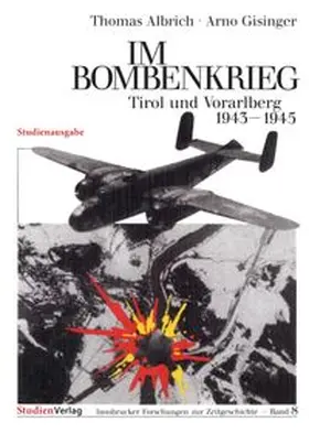 Albrich / Gisinger |  Im Bombenkrieg | Buch |  Sack Fachmedien