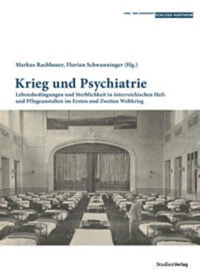 Schwanninger / Rachbauer / Rachabeuer | Krieg und Psychiatrie | E-Book | sack.de