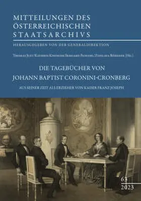 Just / Pangerl / Kininger |  Die Tagebücher von Johann Baptist Coronini-Cronberg aus seiner Zeit als Erzieher von Kaiser Franz Joseph | Buch |  Sack Fachmedien
