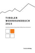 Embacher / Gridling / Gschwentner |  Tiroler Wohnhandbuch 2023 | Buch |  Sack Fachmedien
