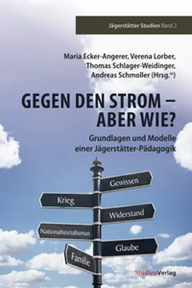 Ecker-Angerer / Schmoller / Lorber |  Gegen den Strom – Aber wie? | eBook | Sack Fachmedien