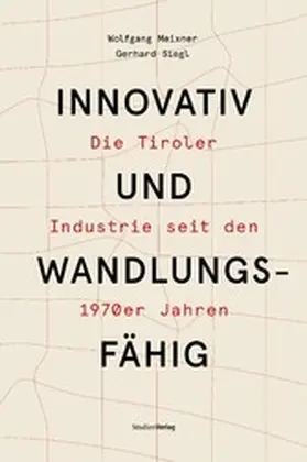 Meixner / Siegl |  Innovativ und wandlungsfähig | eBook | Sack Fachmedien
