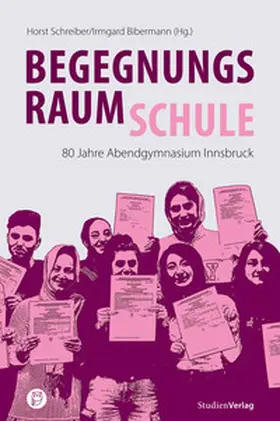 Schreiber / Bibermann |  Begegnungsraum Schule | Buch |  Sack Fachmedien