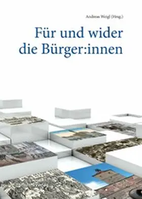 Weigl |  Für und wider die Bürger:innen | eBook | Sack Fachmedien