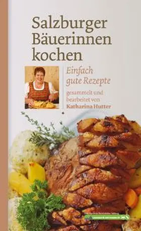 Hutter |  Salzburger Bäuerinnen kochen | Buch |  Sack Fachmedien