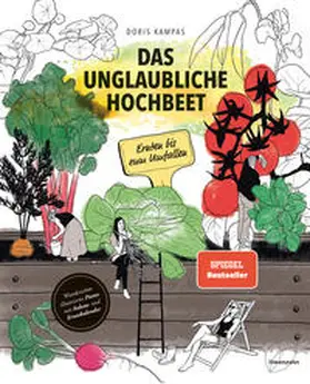 Kampas |  Das unglaubliche Hochbeet | Buch |  Sack Fachmedien