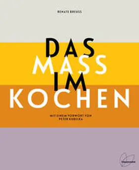 Breuß |  Das Maß im Kochen | Buch |  Sack Fachmedien