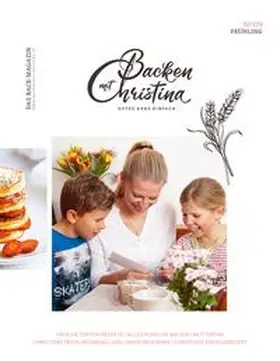 Bauer |  Backen mit Christina | Loseblattwerk |  Sack Fachmedien