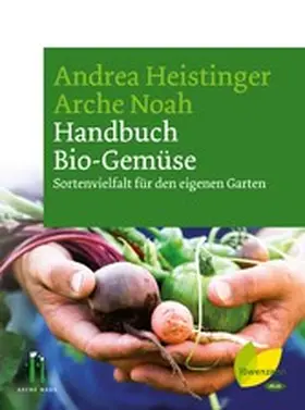 Heistinger / Noah |  Handbuch Bio-Gemüse | eBook | Sack Fachmedien