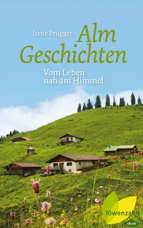 Prugger |  Almgeschichten | eBook | Sack Fachmedien