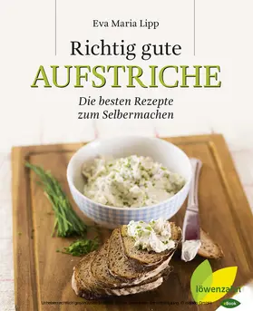 Lipp |  Richtig gute Aufstriche | eBook | Sack Fachmedien