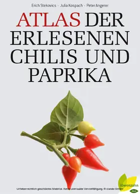 Stecovics / Kospach / Angerer |  Atlas der erlesenen Chilis und Paprika | eBook | Sack Fachmedien