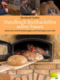 Gruber |  Handbuch Brotbacköfen selber bauen | eBook | Sack Fachmedien