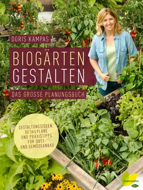 Kampas |  Biogärten gestalten | eBook | Sack Fachmedien