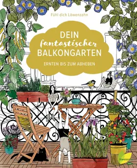Dein fantastischer Balkongarten | E-Book | www.sack.de
