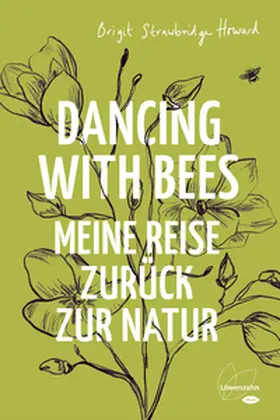 Howard |  Dancing with Bees | eBook | Sack Fachmedien