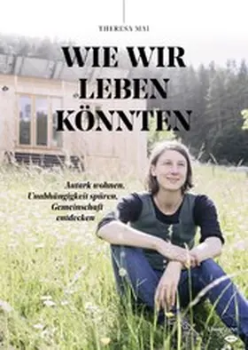 Mai | Wie wir leben könnten | E-Book | www.sack.de