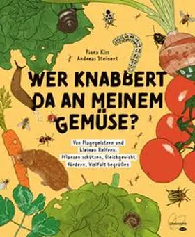 Kiss / Steinert |  Wer knabbert da an meinem Gemüse? | eBook | Sack Fachmedien