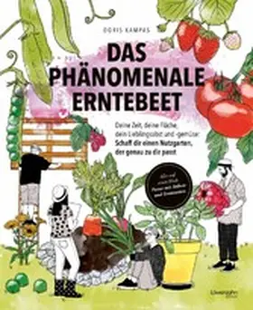 Kampas |  Das phänomenale Erntebeet | eBook | Sack Fachmedien