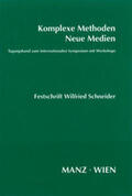 Schneider |  Komplexe Methoden. Neue Medien. | Buch |  Sack Fachmedien