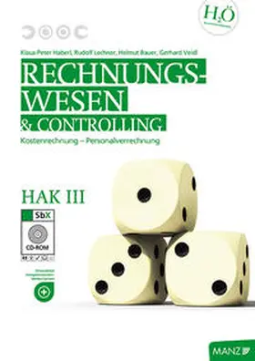 Haberl / Lechner / Bauer |  Rechnungswesen / HAK III mit SbX-CD | Buch |  Sack Fachmedien