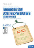 Wagner / Kövesi / Huber |  Betriebswirtschaft Tourismus / 2 mit SbX-CD | Buch |  Sack Fachmedien