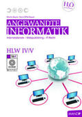 Bauer / Öfferlbauer |  Angewandte Informatik HLW IV/V mit SbX-CD | Buch |  Sack Fachmedien