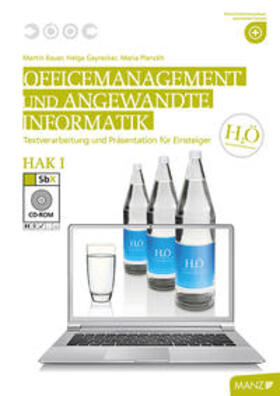 Bauer / Geyrecker / Planckh | Officemanagement & Angewandte Informatik HAK I | Buch | 978-3-7068-4751-3 | sack.de