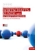 Schröder / Andreas / Haider |  Wirtschaftskunde mit Schriftverkehr | Buch |  Sack Fachmedien