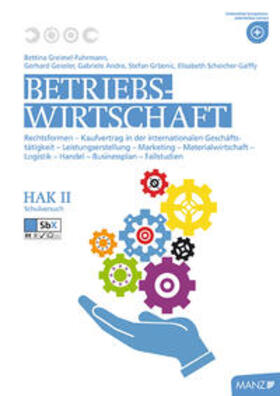 Grbenic / Schneider / Wirth | Betriebswirtschaft / Betriebswirtschaft HAK II neuer LP | Medienkombination | 978-3-7068-4964-7 | sack.de
