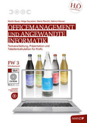 Bauer / Geyrecker / Planckh | Officemanagement & Ang. Informatik FW 3 neu, mit SbX-CD | Buch | sack.de