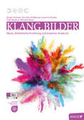Kremser / Grossberger / Bloderer |  Klang. Bilder | Buch |  Sack Fachmedien