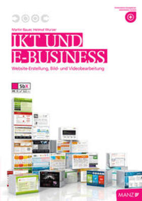 Bauer / Wurzer | IKT und E-Business | Buch | 978-3-7068-5169-5 | sack.de