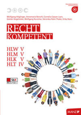 Höglinger / Berschl / Cassan-Juen | Recht kompetent | Buch | 978-3-7068-5370-5 | sack.de