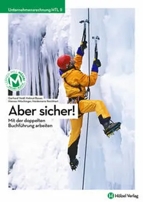 Veidl / Bauer / Nitschinger |  Unternehmensrechnung HTL II mit E-Book | Aber sicher! | Buch |  Sack Fachmedien