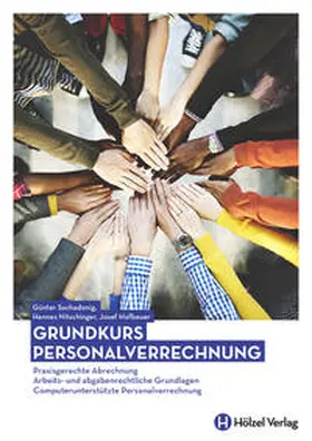 Günter / Nitschinger / Hofbauer |  Grundkurs Personalverrechnung | Buch |  Sack Fachmedien