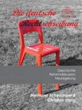 Scheuringer / Stang |  Die deutsche Rechtschreibung | Buch |  Sack Fachmedien