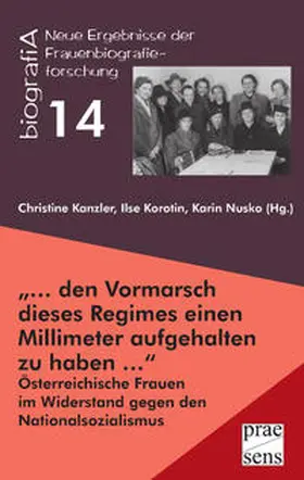 Kanzler / Korotin / Nusko |  „… den Vormarsch dieses Regimes einen Millimeter aufgehalten zu haben …“ | Buch |  Sack Fachmedien