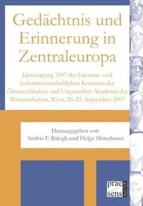 Balogh / Mitterbauer |  Gedächtnis und Erinnerung in Zentraleuropa | Buch |  Sack Fachmedien