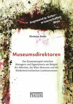 Bauer |  Museumsdirektoren | Buch |  Sack Fachmedien