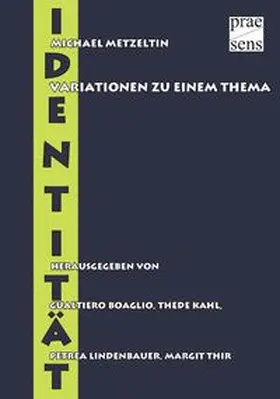 Metzeltin / Boaglio / Kahl | Identität | Buch | 978-3-7069-0687-6 | www.sack.de