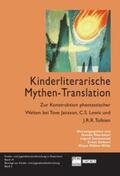 Mairbäurl / Tomkowiak / Seibert |  Kinderliterarische Mythen-Translation | Buch |  Sack Fachmedien