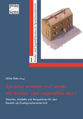 Eder / Burwitz-Melzer |  Sprache erleben und -lernen mit Kinder- und Jugendliteratur I | Buch |  Sack Fachmedien