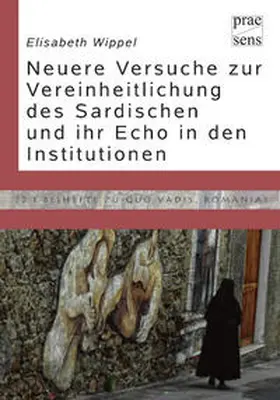 Wippel |  Die neueren Normativierungsversuche des Sardischen | Buch |  Sack Fachmedien
