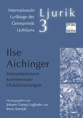 Lughofer / Samide |  Ilse Aichinger. Interpretationen - Kommentare - Didaktisierungen | Buch |  Sack Fachmedien