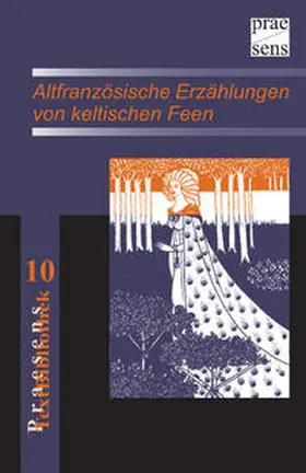 Fritz Peter |  Altfranzösische Erzählungen von keltischen Feen | Buch |  Sack Fachmedien