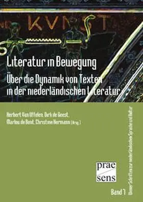 Van Uffelen / de Geest / de Bont |  Literatur in Bewegung | Buch |  Sack Fachmedien