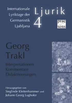 Klettenhammer / Lughofer |  Georg Trakl. Interpretationen - Kommentare - Didaktisierungen | Buch |  Sack Fachmedien