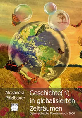 Pölzlbauer |  Geschichte(n) in globalisierten Zeiträumen | Buch |  Sack Fachmedien