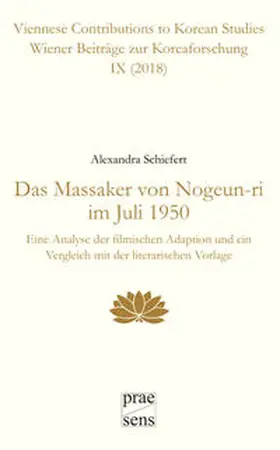 Schiefert |  Das Massaker von Nogeun-ri im Juli 1950 | Buch |  Sack Fachmedien
